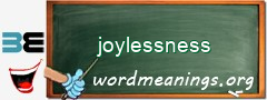 WordMeaning blackboard for joylessness